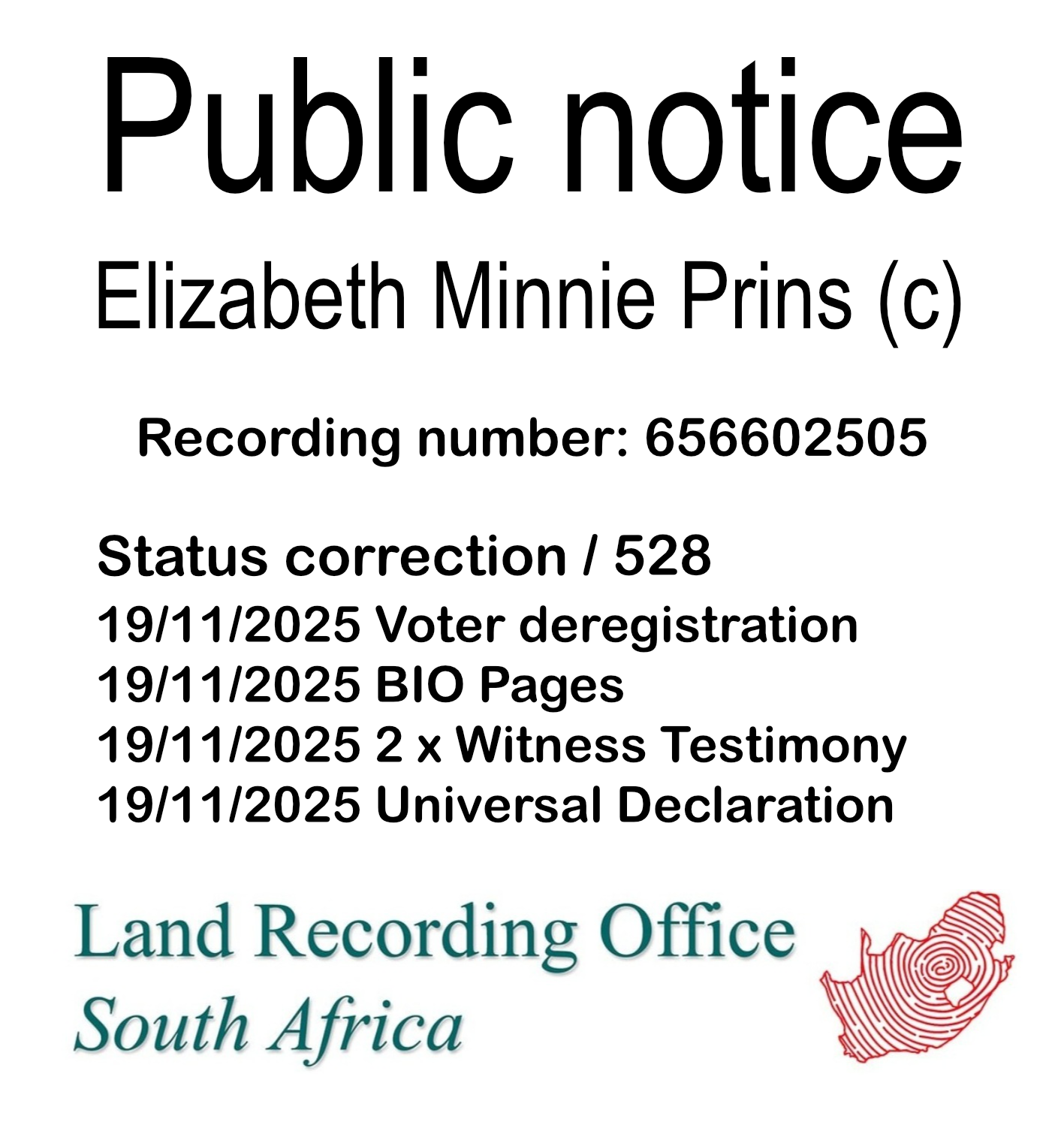 Public notice Elizabeth Minnie Prins Recording number 656602505